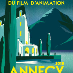 le Festival du Film d’Animation d’Annecy 2018
