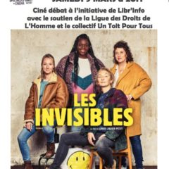 « Les invisibles », samedi 9 mars à 20h au Rabelais, suivi d’un débat avec la LDH et le collectif « un toit pour tous »