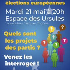 Mardi 21 mai à Thonon, débat sur les européennes organisé par ATTAC Chablais