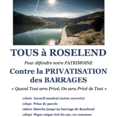 Samedi 22 juin, « faire barrage » à la privatisation de Roselend