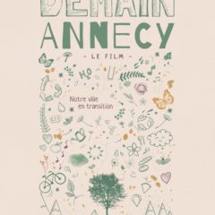 « Demain Annecy » un documentaire  en avant première les 2-3-4-5-6 juillet