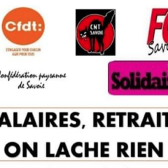 Vendredi 13 octobre manifestation en Savoie contre la retraite à 64 ans et pour l’augmentation des salaires