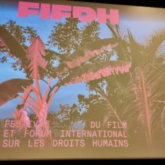 FIFDH 2024 : les droits humains font leur cinéma sur tous les fronts