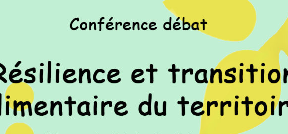 Le mercredi 12 juin à Thônes, débat sur la « Résilience et transition alimentaire dans les Aravis »