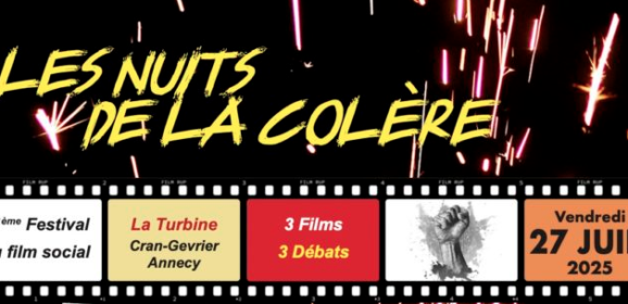 Vendredi 27 juin à Cran, les nuits de la colère, initiative d’éducation populaire de la CGT