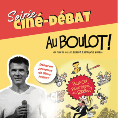 28 octobre « Au Boulot » avec Gilles Perret à la Turbine