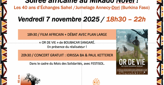 7 novembre, au Mikado, soirée africaine avec le film « Or de vie »