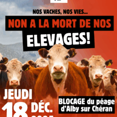 Blocage ce jeudi 18 décembre du péage de Alby sur chéran par les confédérations paysannes des Savoie