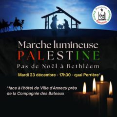Ce mardi 23 décembre, à Annecy, procession au flambeau pour la Palestine