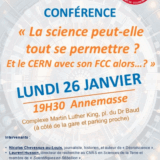 Lundi 26 janvier Annemasse conférence : la science peut-elle tout se permettre? Et le CERN avec son FCC alors…?
