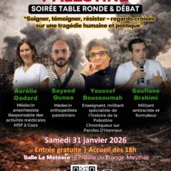 Soirée Palestine samedi 31 janvier à Meythet : Soigner, Témoigner, Résister – Regards croisés sur une tragédie humaine et politique »