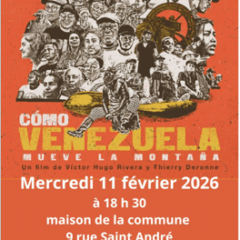Pojection du film « Comment le Venezuela déplace la montagne », ce dimanche 8 mars à 18h30 à l&rsquo;Écrevis