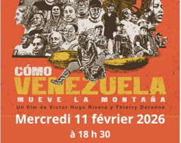 Pojection du film « Comment le Venezuela déplace la montagne », ce dimanche 8 mars à 18h30 à l&rsquo;Écrevis