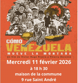 Pojection du film « Comment le Venezuela déplace la montagne », ce dimanche 8 mars à 18h30 à l&rsquo;Écrevis