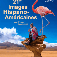 Les Images Hispano-Américaines, festival majeur du paysage cinématographique annécien