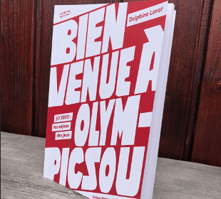 JOP 2030 – « Bienvenue à olympicsou, les enjeux des jeux », un essai d’utilité publique de Delphine Larat