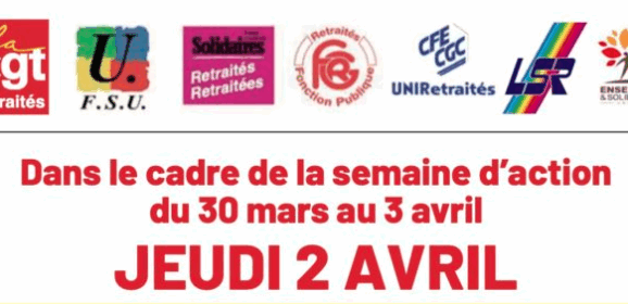 Ce jeudi 2 avril, les syndicats retraités appellent à un rassemblement pour la défense de la Sécu