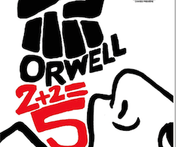 Le film « Orwell 2+2 =5 », mercredi 15 avril au Parnal avec ATTAC