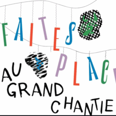 Du mardi 14 au samedi 18 avril, grand chantier des terrains d&rsquo;aventure avec le Cri de l&rsquo;œuf !!!