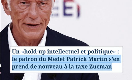 Le fraudeur, Patrick Martin, patron du Medef, pratique un véritable hold-up sur nos finances publiques et notre protection sociale