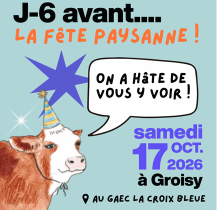 Samedi 17 octobre à Groisy, fête paysanne avec la confédération paysanne